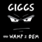 Wamp 2 Dem - Giggs (Nathaniel Thompson)