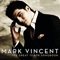 The Great Tenor Songbook - Vincent, Mark (Mark Vincent)