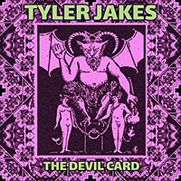 Tyler Jakes  - The Devil Card